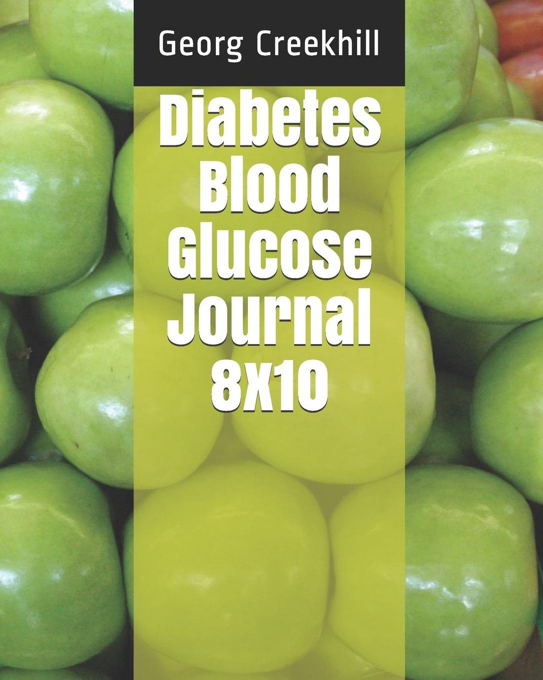 Diabetes Blood Glucose Journal 8x10