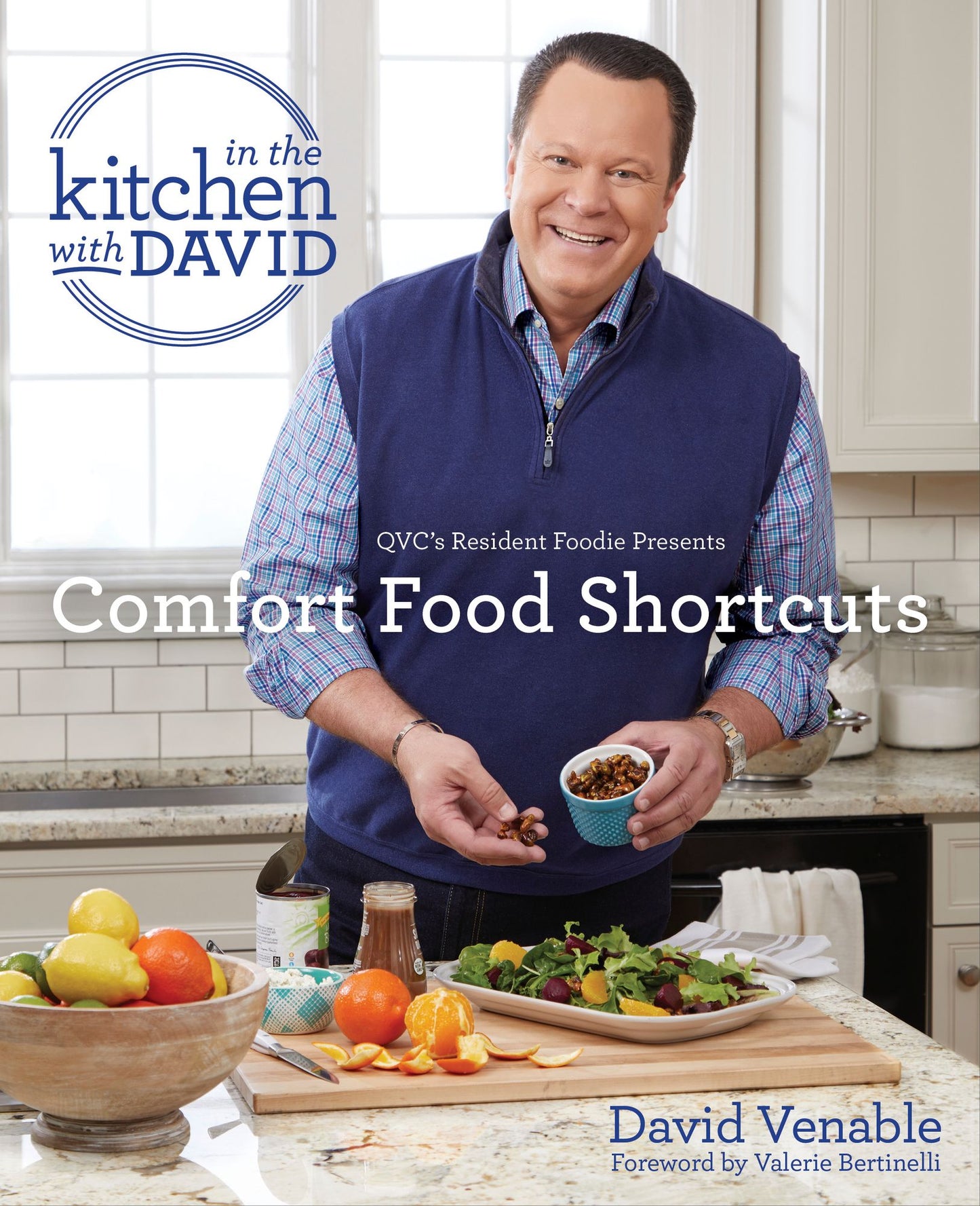 In the Kitchen With David Comfort Food Shortcuts