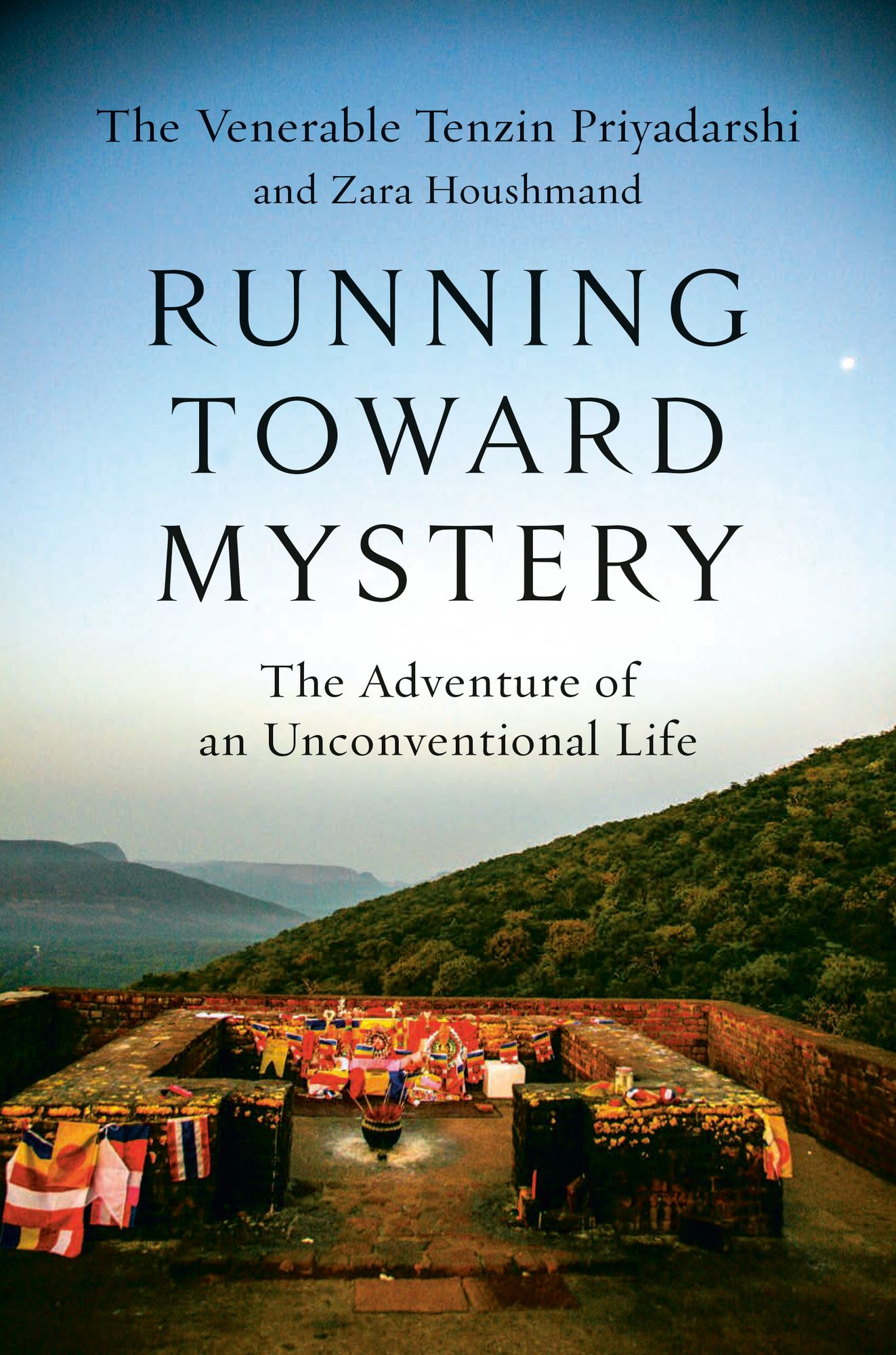 Running Toward Mystery : The Adventure of an Unconventional Life