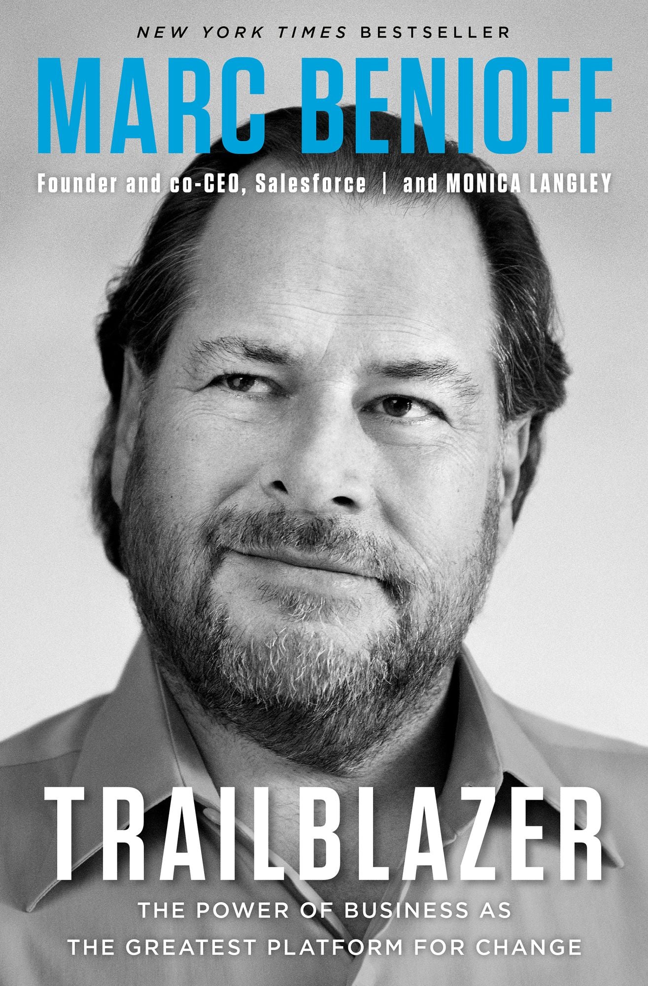 Trailblazer : The Power of Business As the Greatest Platform for Change