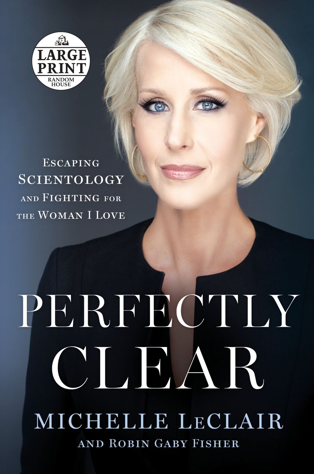 Perfectly Clear: Escaping Scientology and Fighting for the Woman I Love