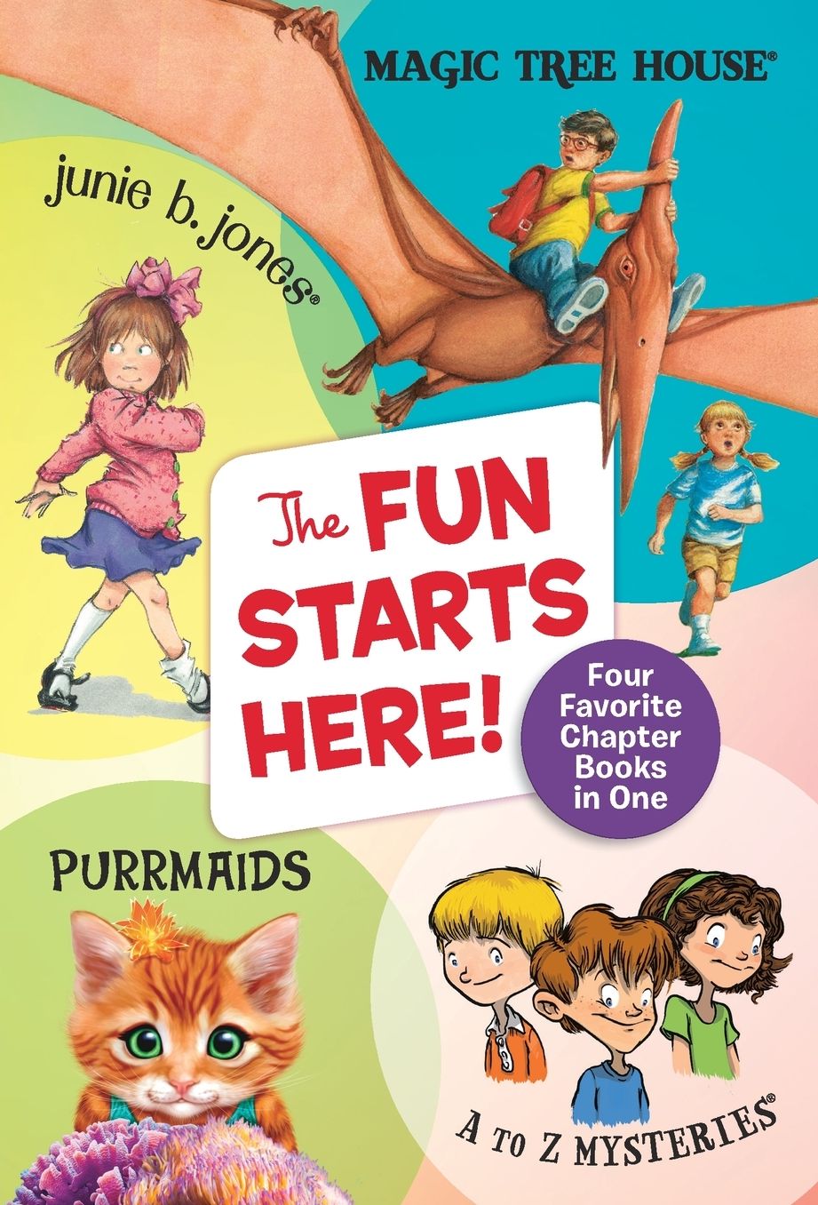 The Fun Starts Here!: Four Favorite Chapter Books in One