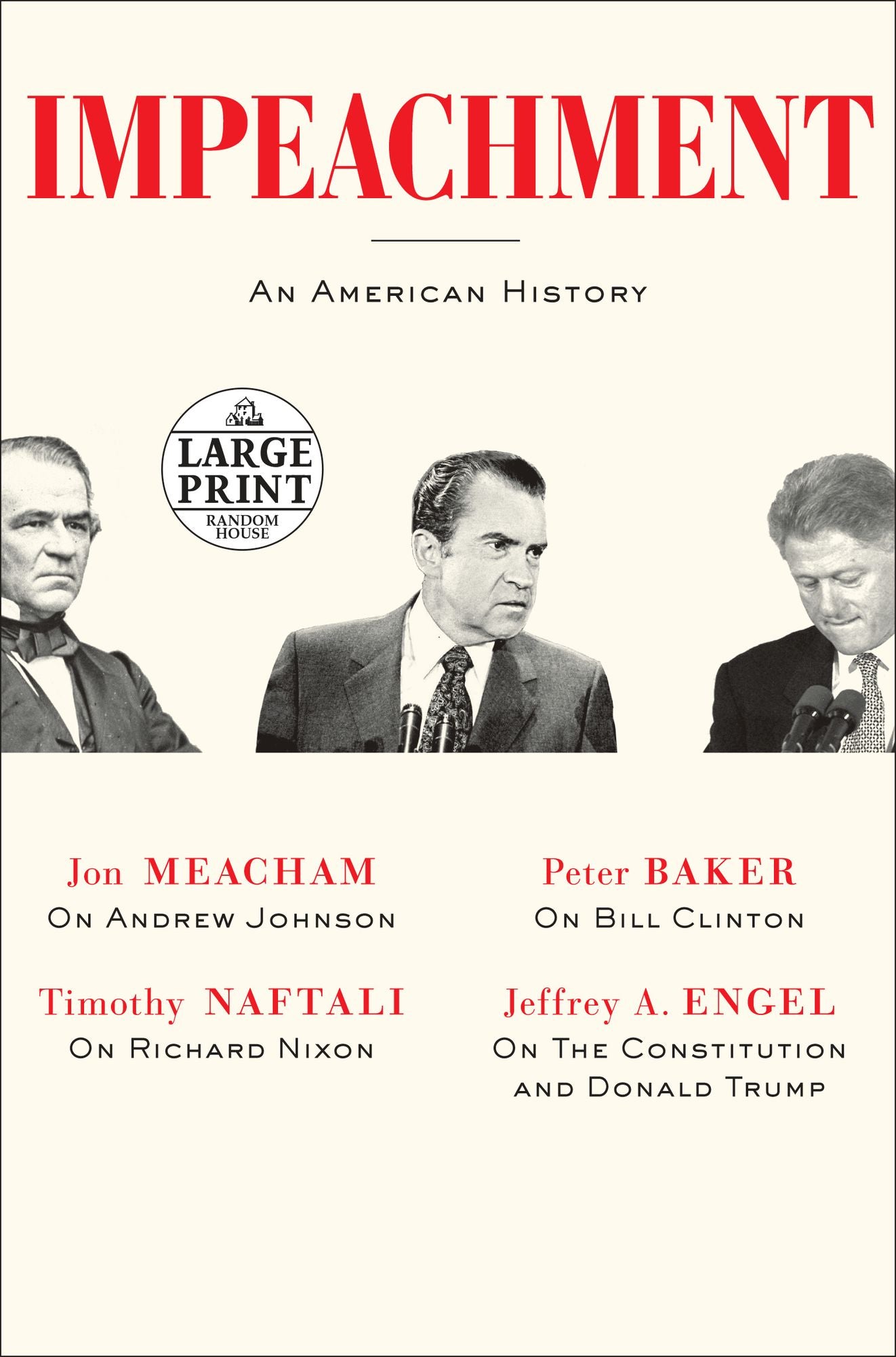 Impeachment: An American History
