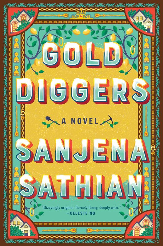 Gold Diggers: A Novel