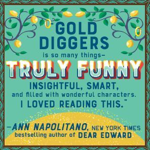Gold Diggers: A Novel
