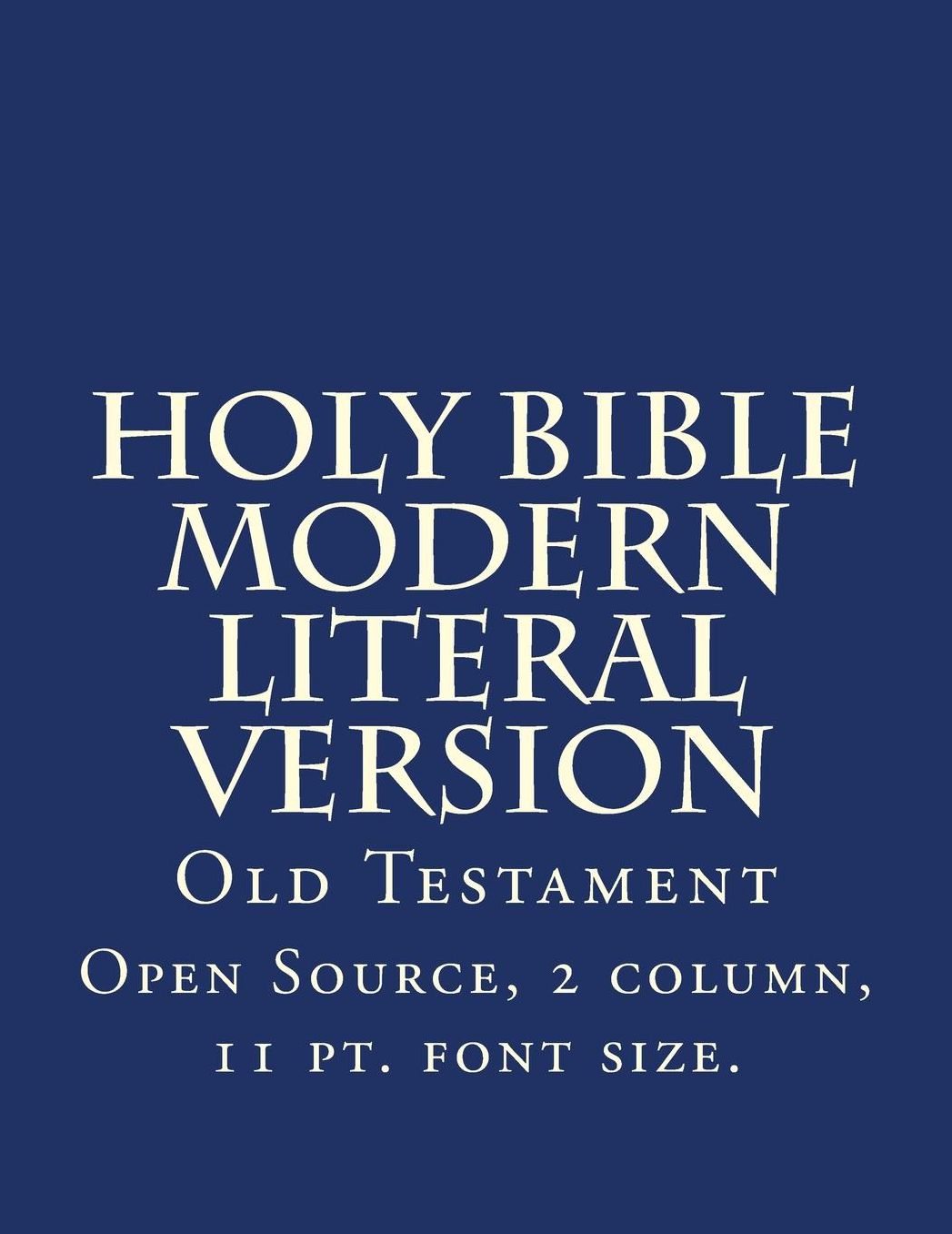 Holy Bible Modern Literal Version: Old Testament