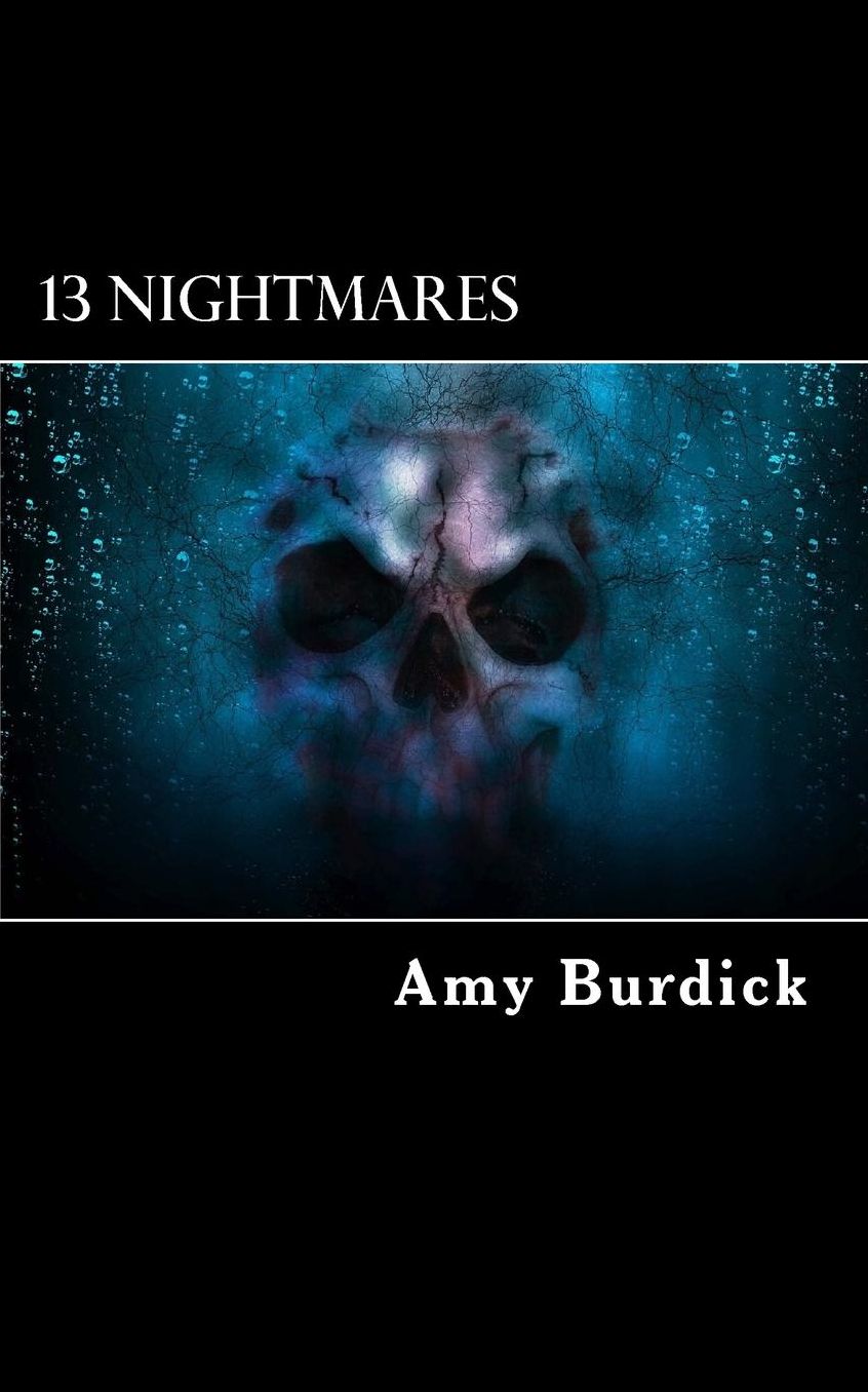 13 Nightmares: An Anthology of Horror and Dark Fiction