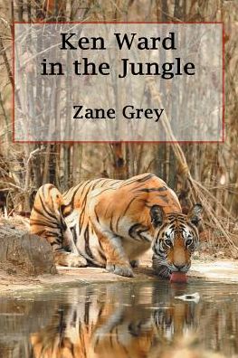 Ken Ward in the Jungle (Illustrated)