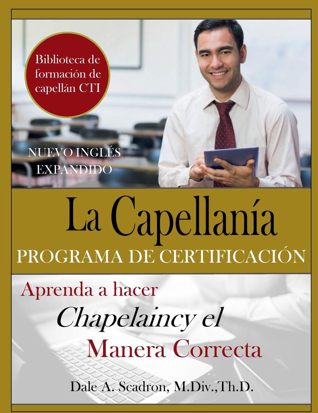 La Capellanï¿½a: Programa de Certificaciï¿½n