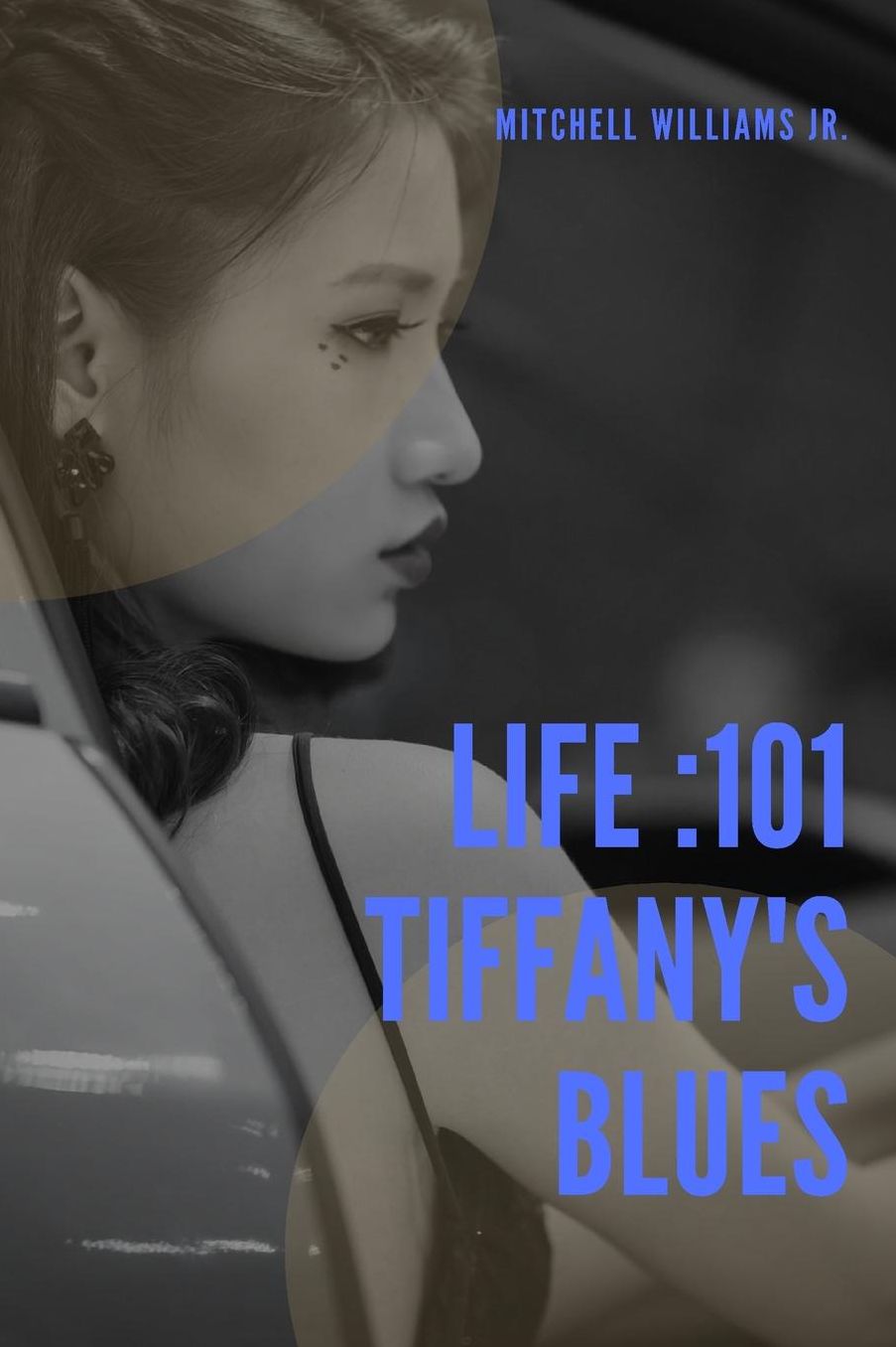 Life: 101 Tiffany's Blues