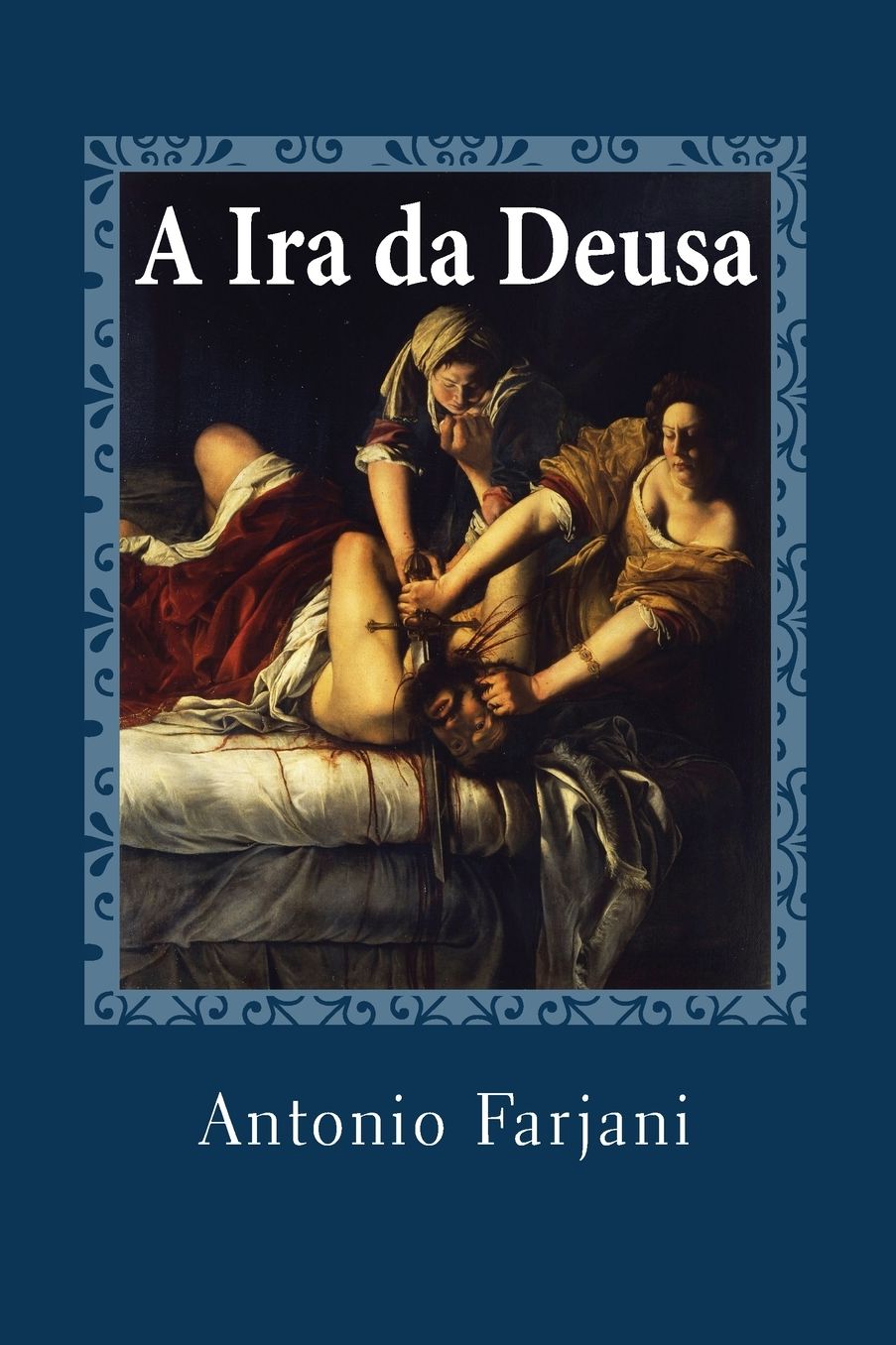 Complexo de Judith: O Arquï¿½tipo Da Amante Fatal