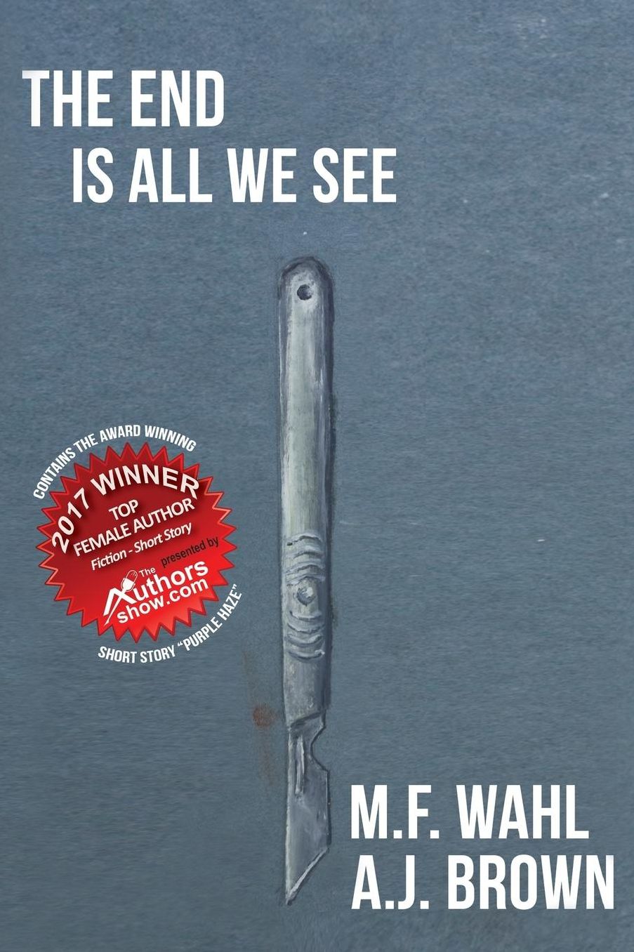 The End Is All We See