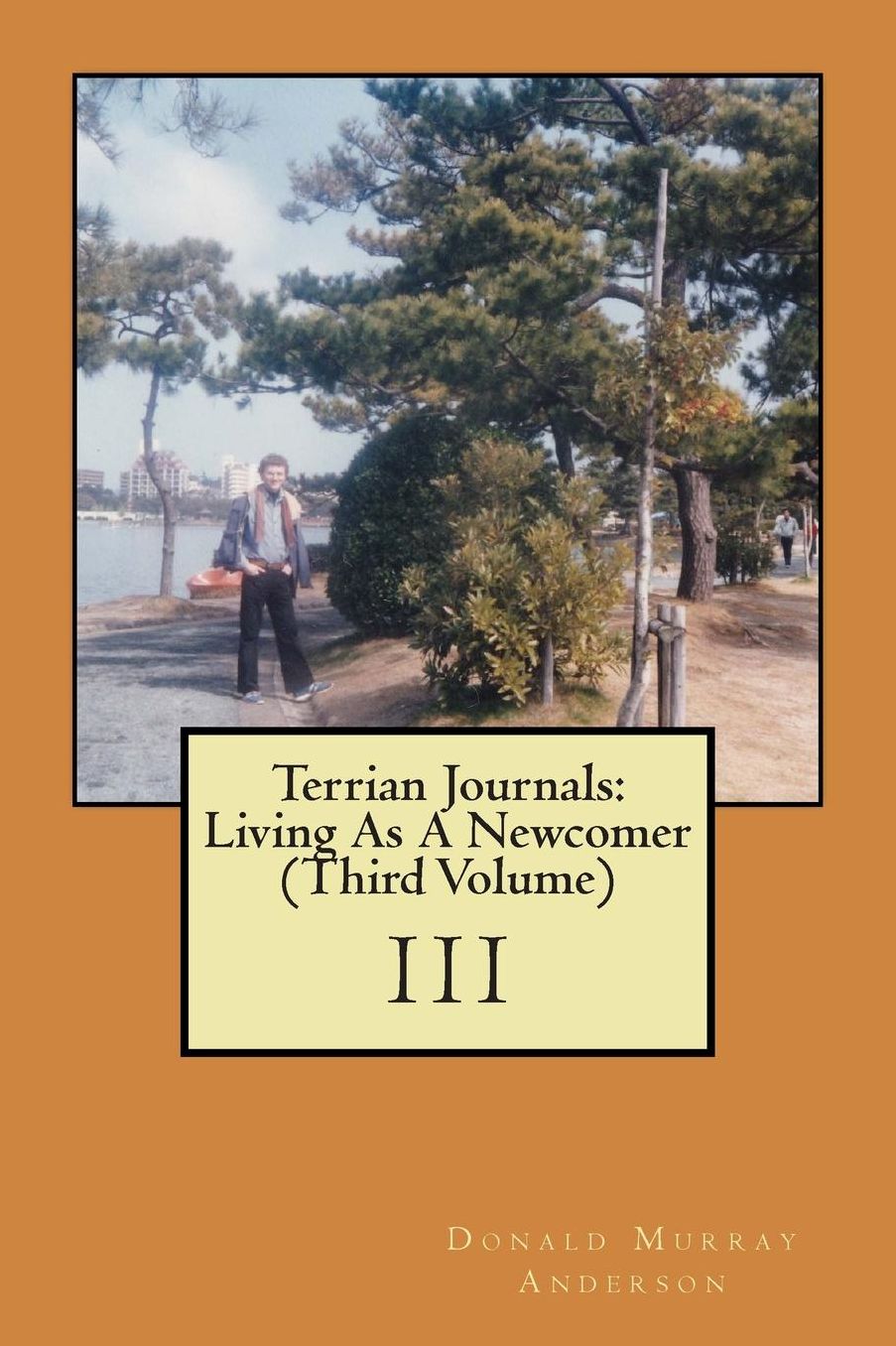 Terrian Journals: Living As A Newcomer (III)