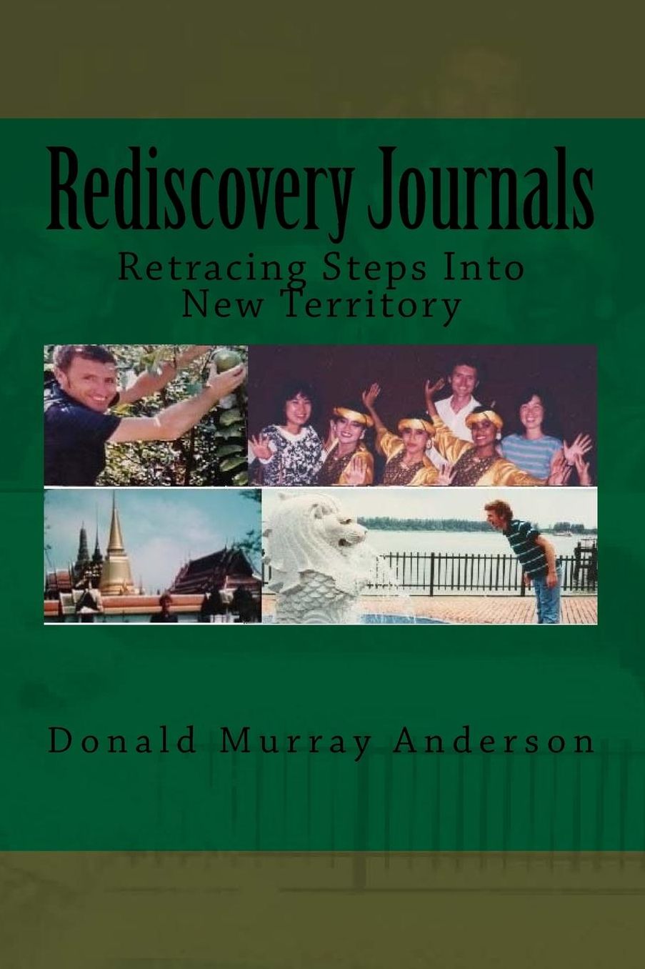 Rediscovery Journals: Retracing Steps Into New Territory