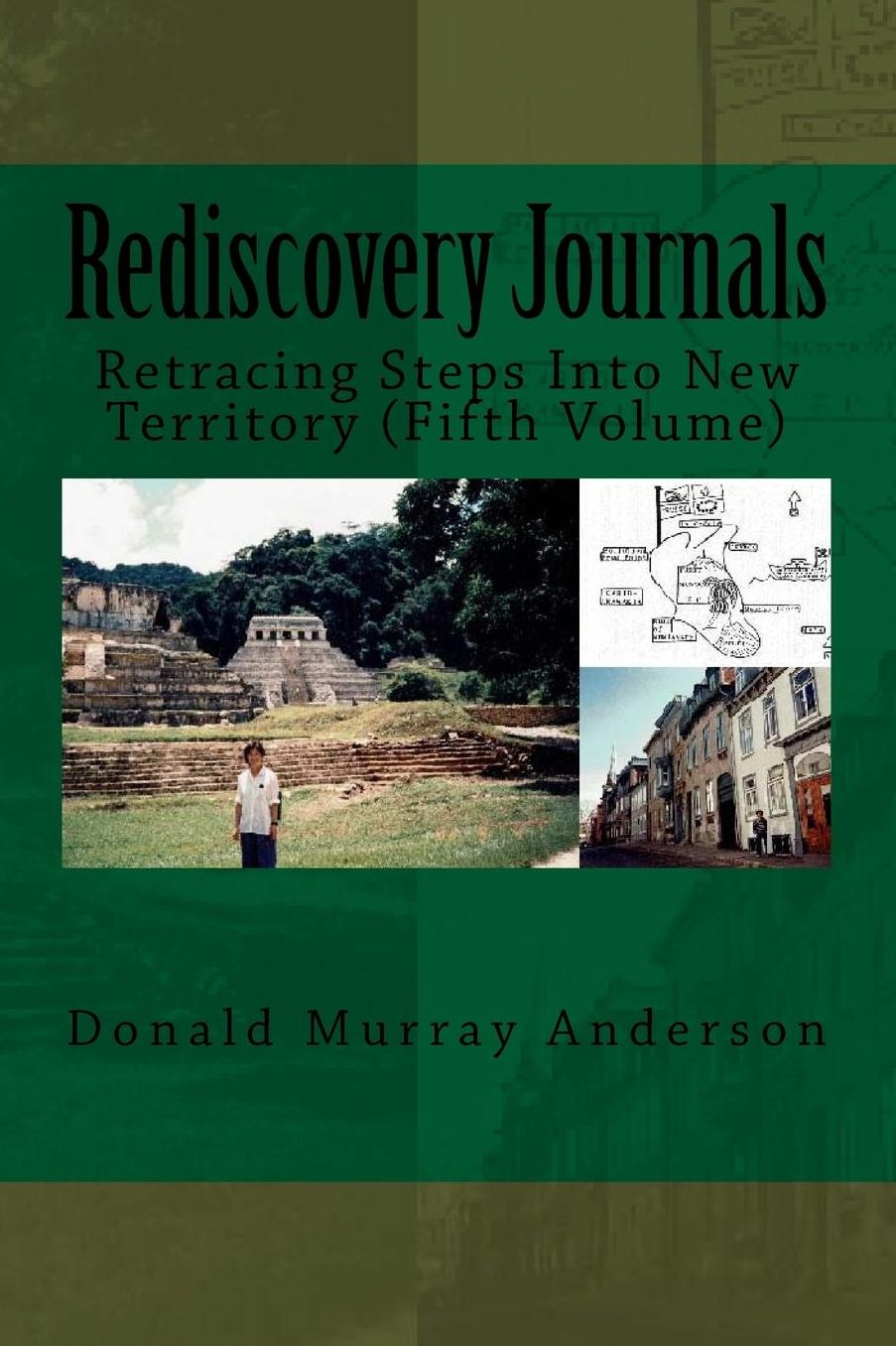Rediscovery Journals: Retracing Steps Into New Territory (Fifth Volume)