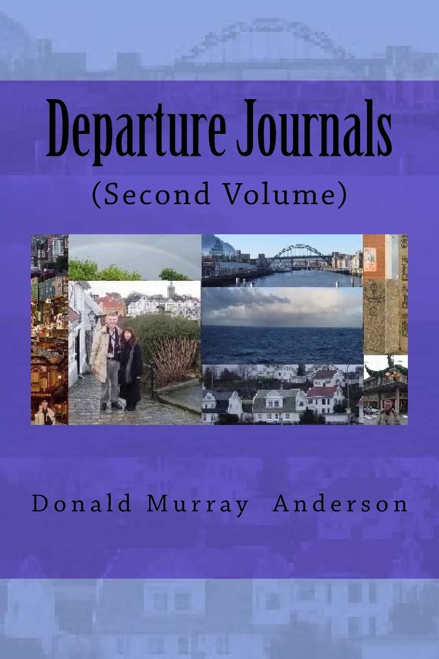 Departure Journals: (Second Volume)