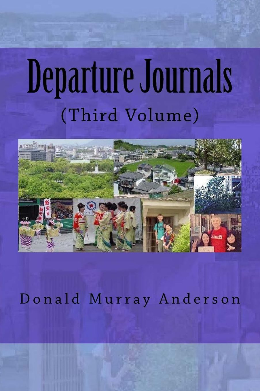 Departure Journals: (Third Volume)