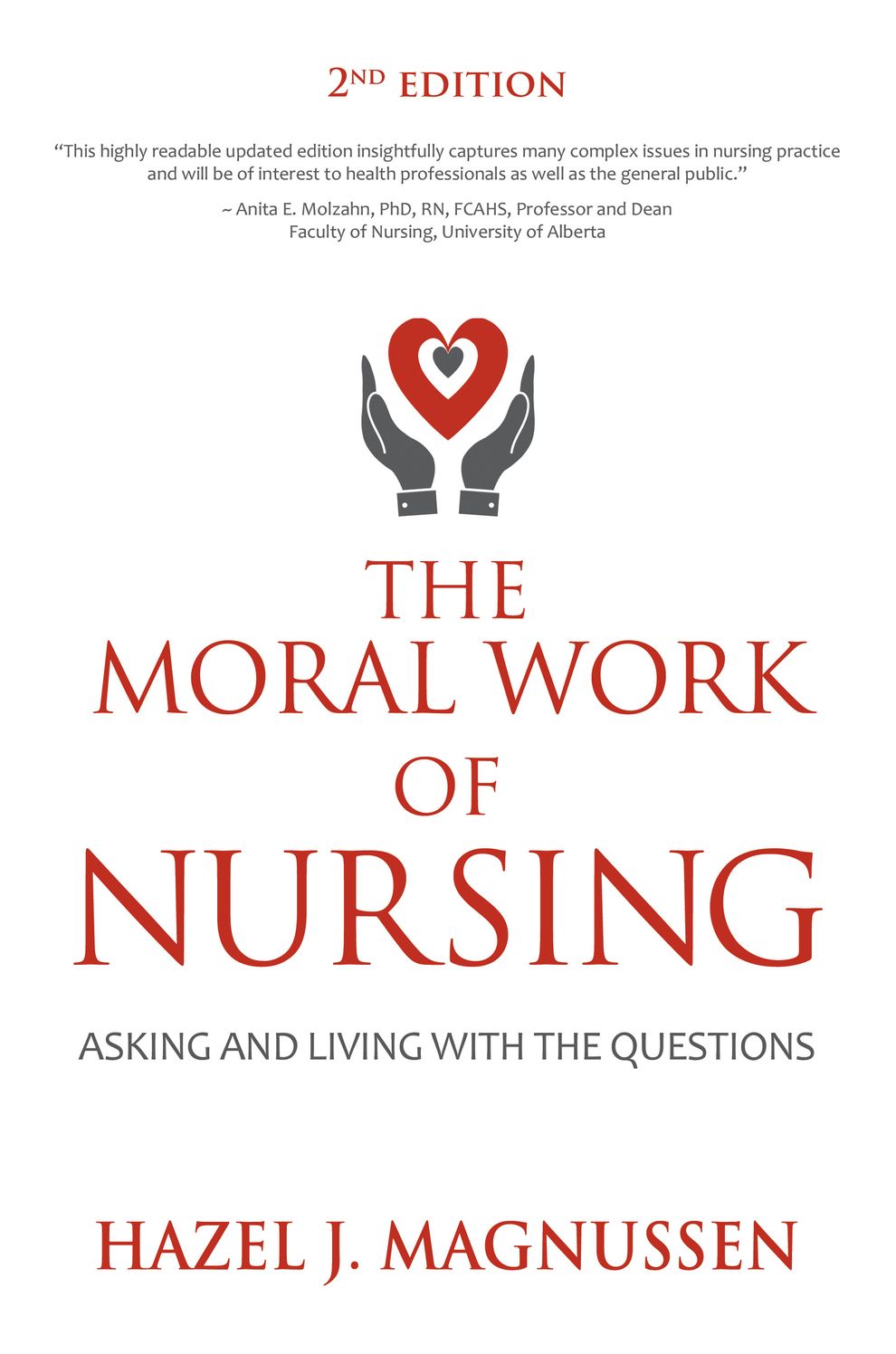 The Moral Work of Nursing