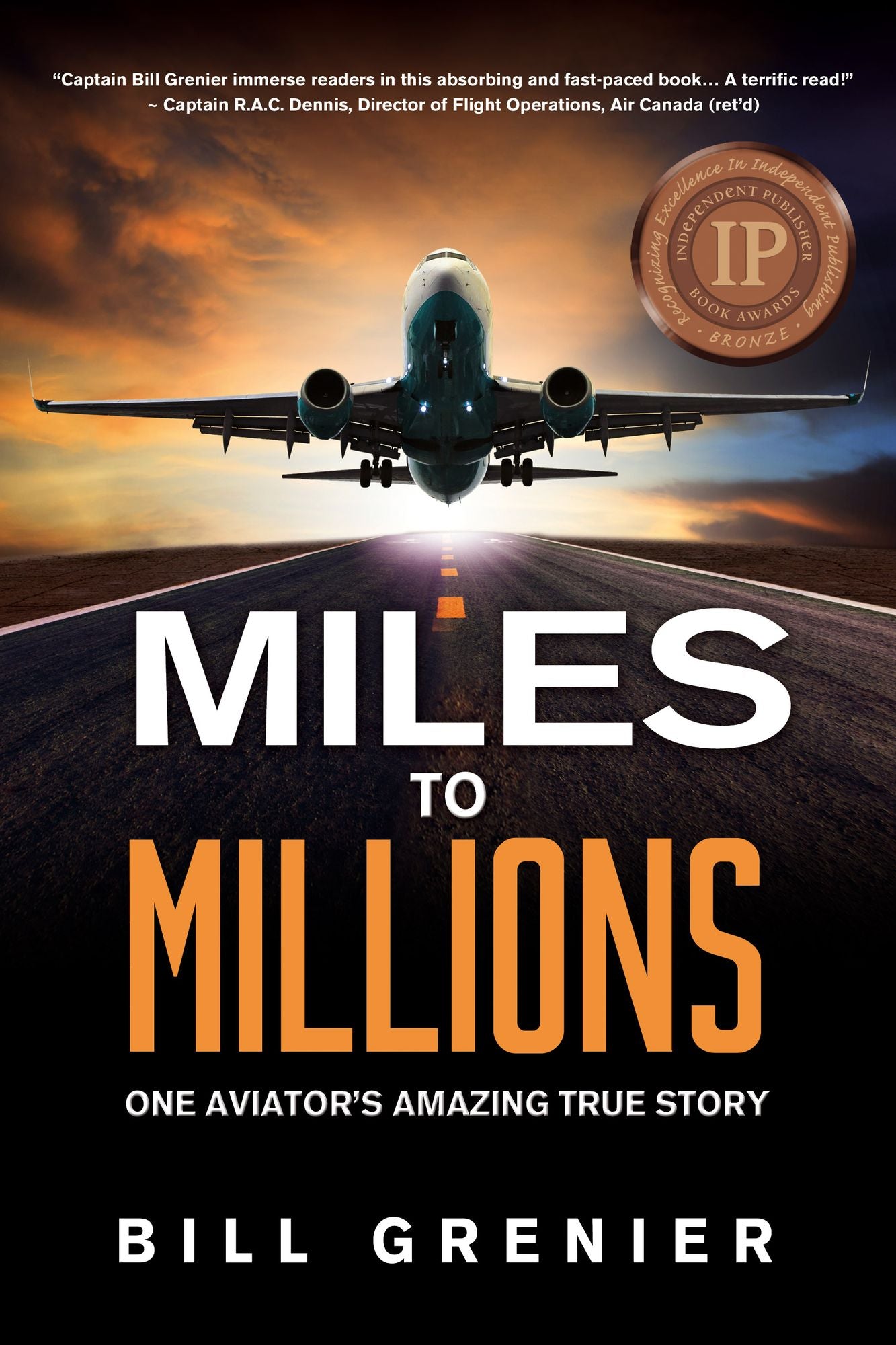 Miles to Millions: One Aviator's Amazing True Story