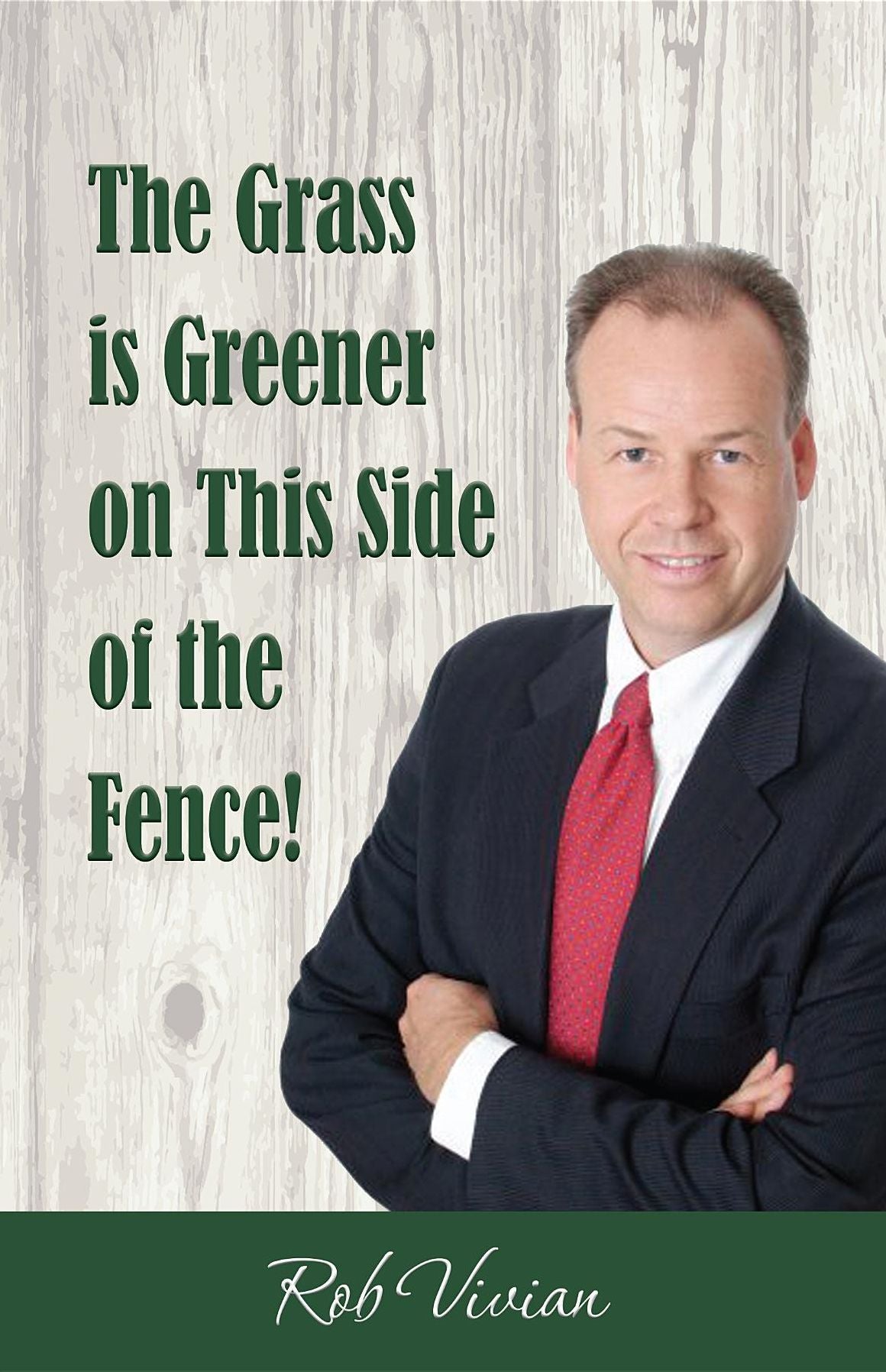 The Grass is Greener on This Side of the Fence