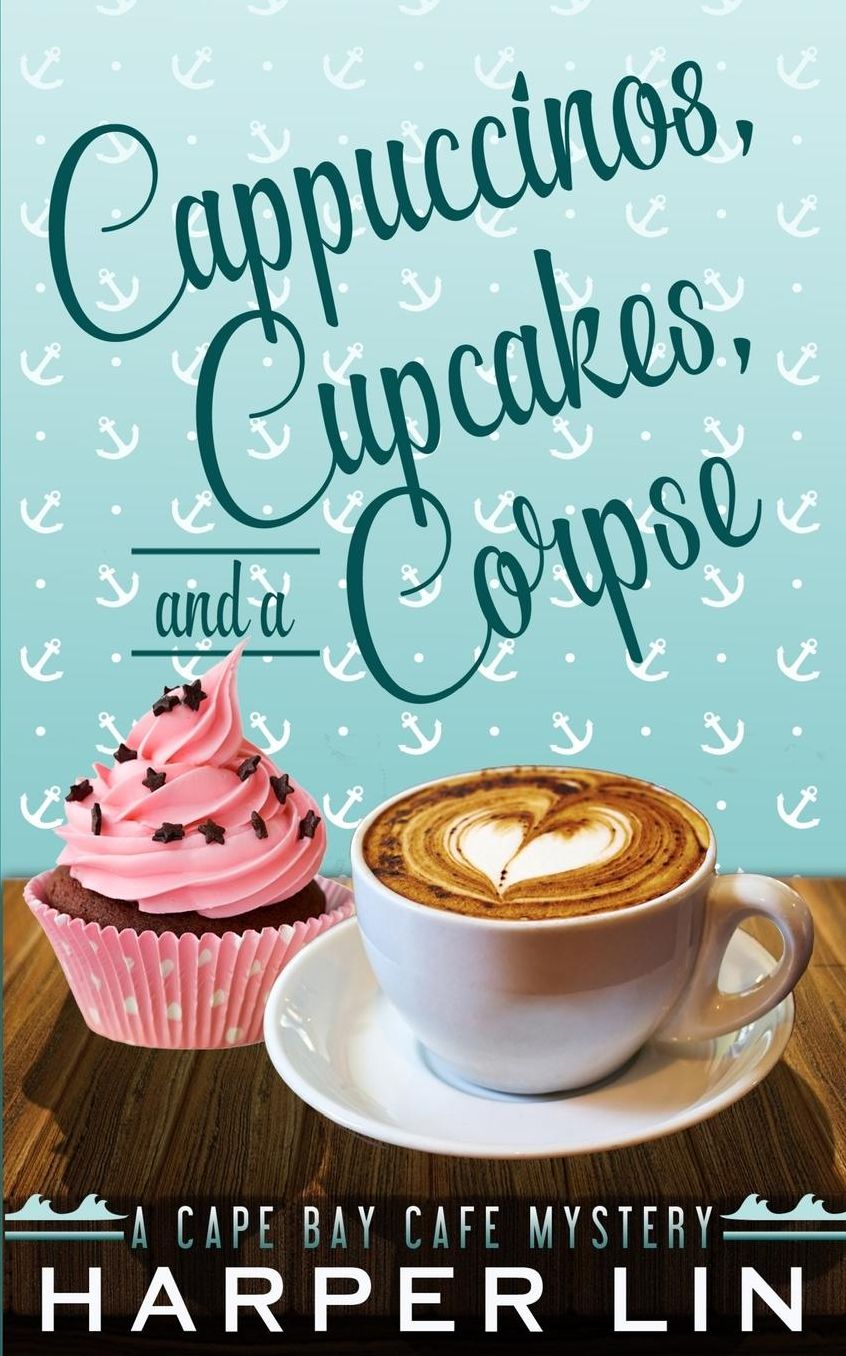 Cappuccinos, Cupcakes, and a Corpse