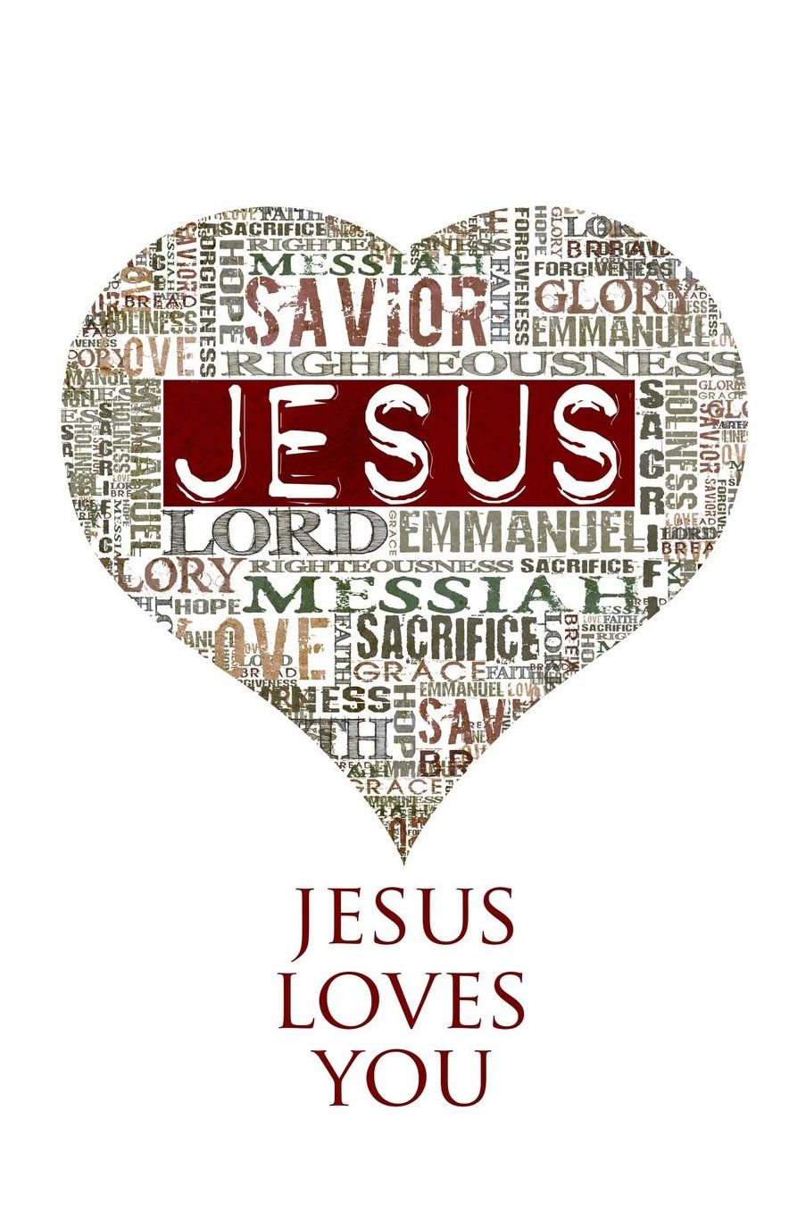 Jesus Loves You: 200-page Blank Writing Journal With Jesus' Names (Christ, Savior, Messiah)