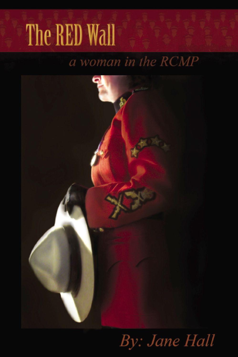 The Red Wall: A Woman in the RCMP