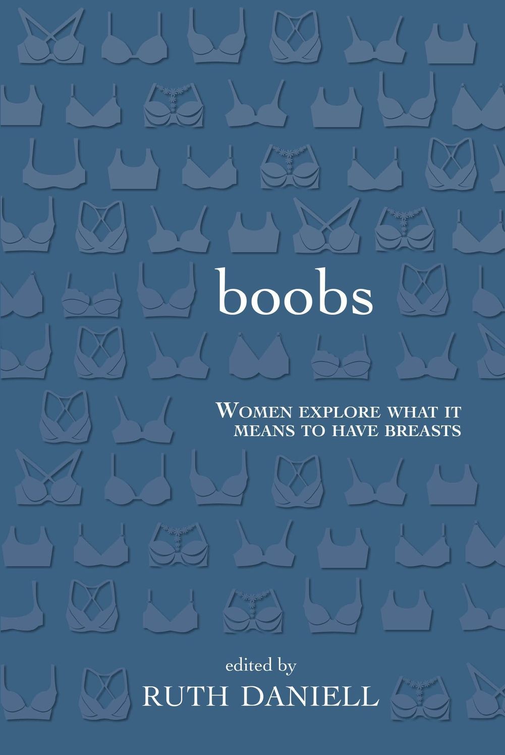 Boobs: Women Explore What It Means to Have Breasts