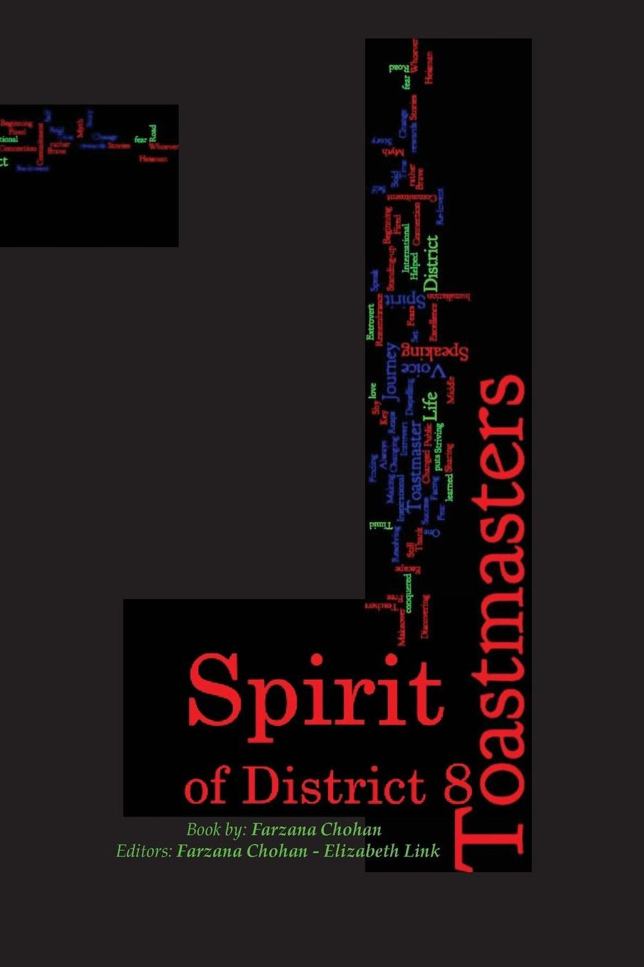 Spirit of District 8 Toastmasters: Inspiring stories of District 8 Toastmasters