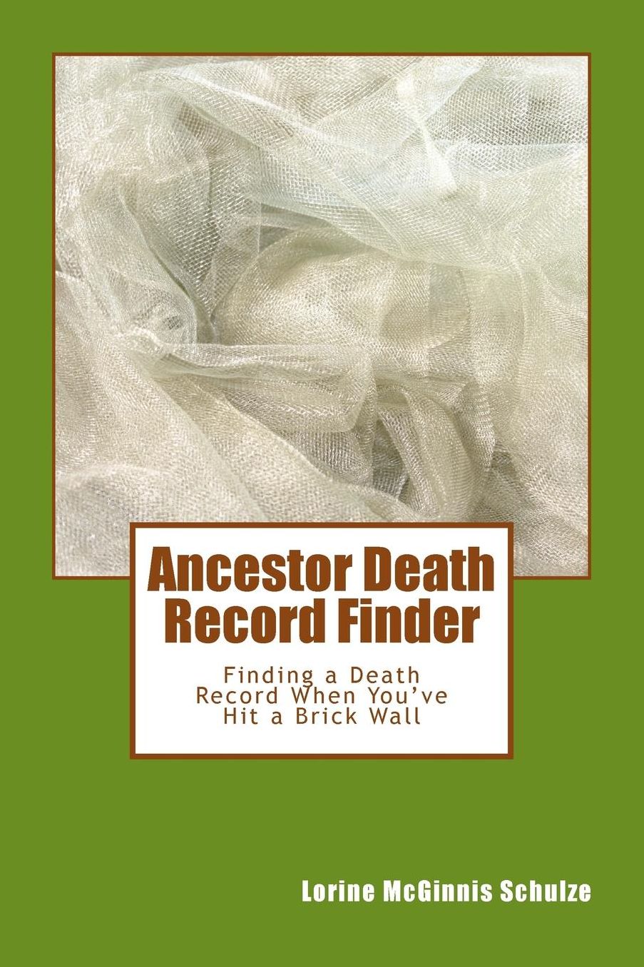 Ancestor Death Record Finder: Finding a Death Record When You've Hit a Brick Wall