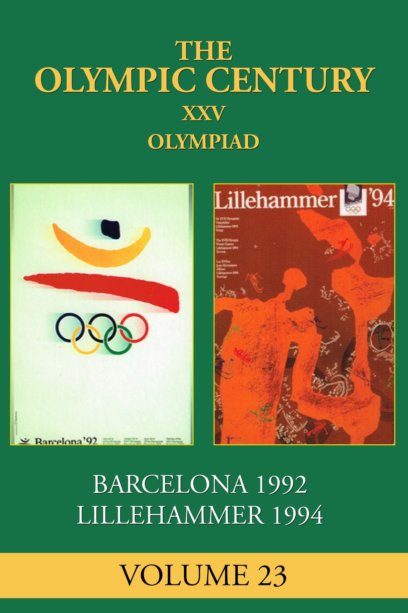 XXV Olympiad: Barcelona 1992, Lillehammer 1994