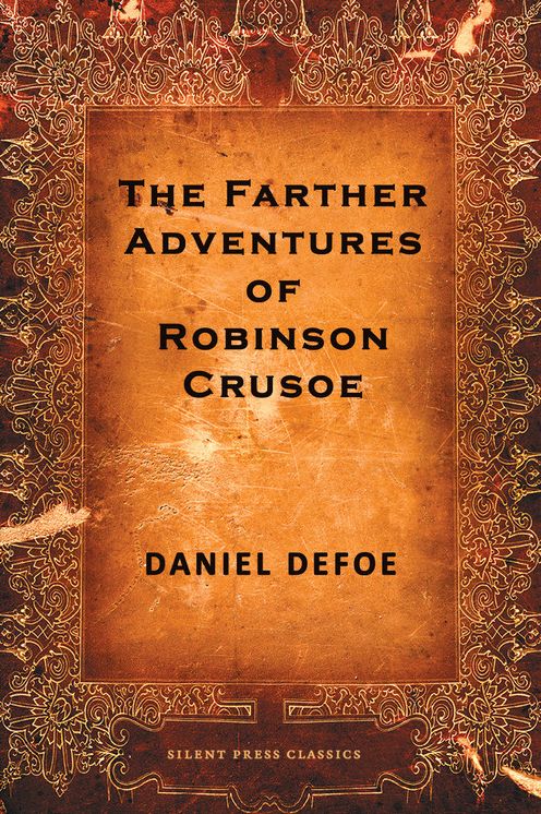 The Farther Adventures of Robinson Crusoe