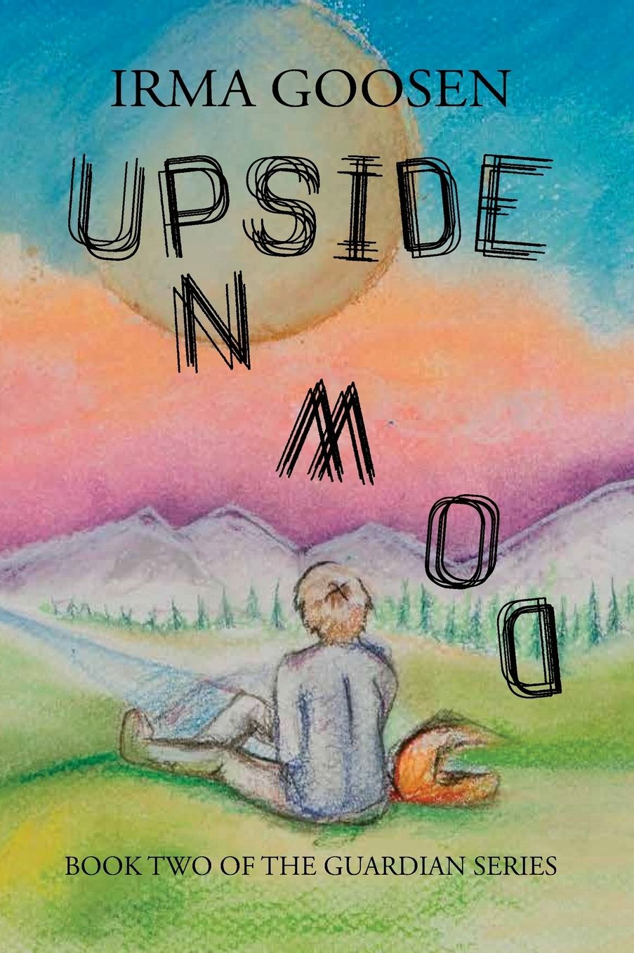Upside Down: Book 2 in the Guardian Series