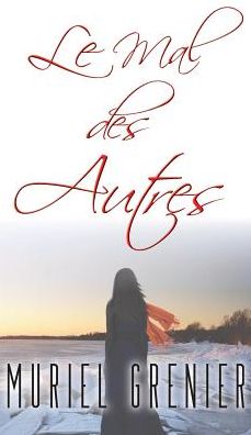 Le Mal des Autres
