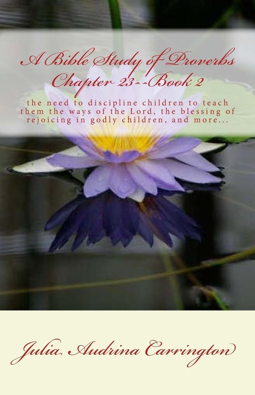 A Bible Study of Proverbs Chapter 23--Book 2