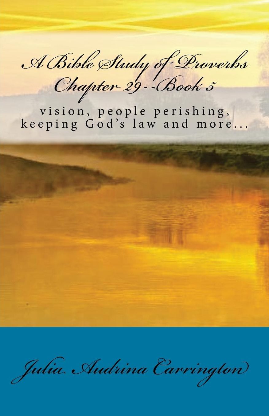 A Bible Study of Proverbs Chapter 29--Book 5