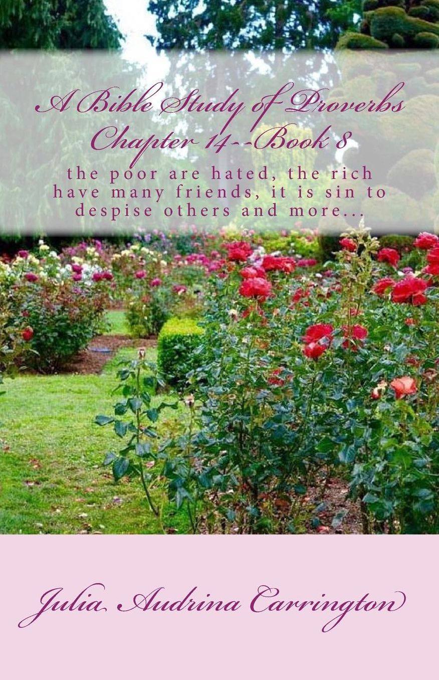 A Bible Study of Proverbs Chapter 14--Book 8