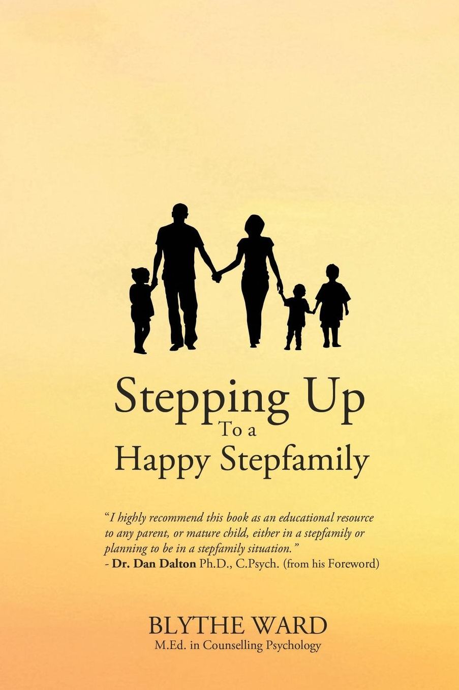 Stepping Up to a Happy Stepfamily