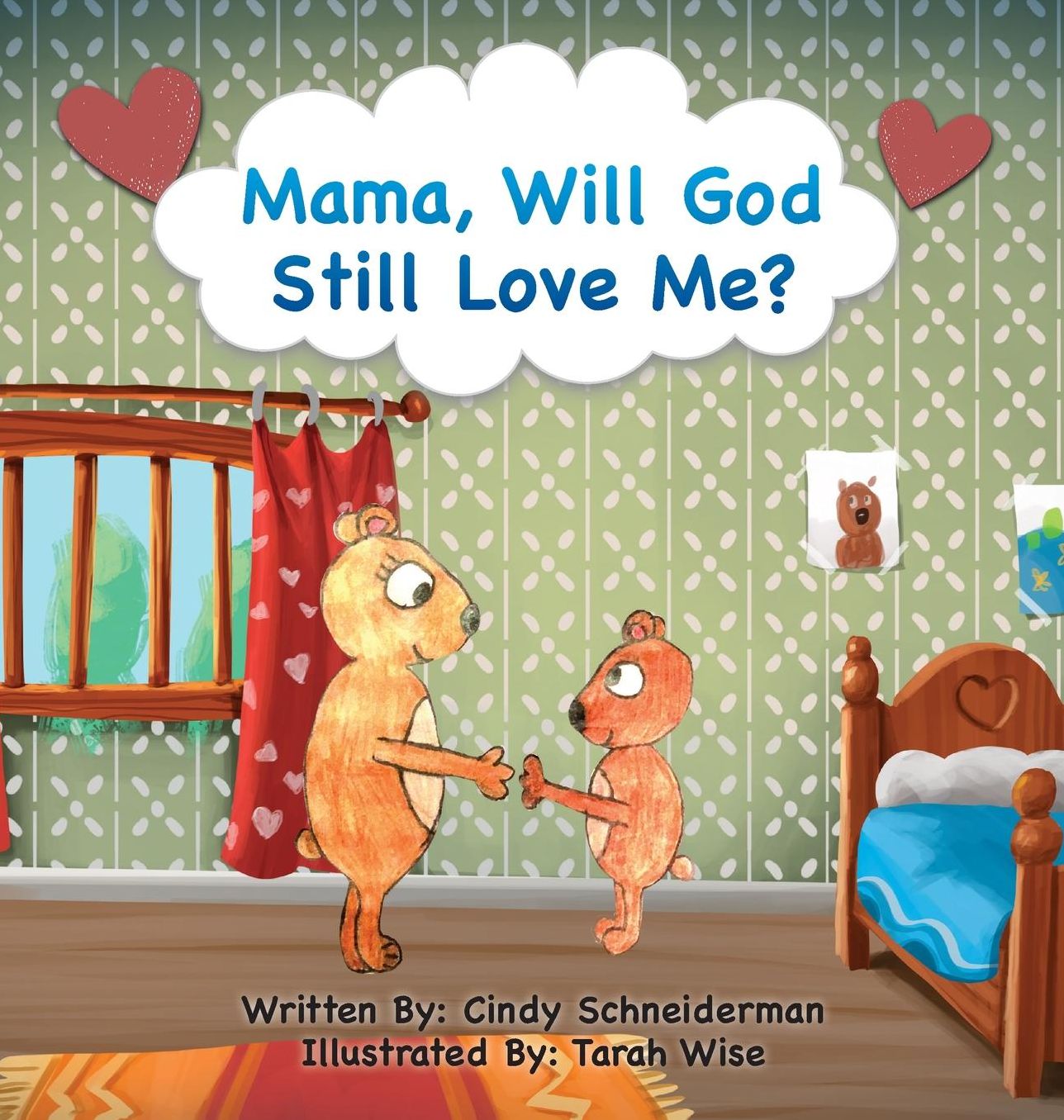 Mama, Will God Still Love Me?