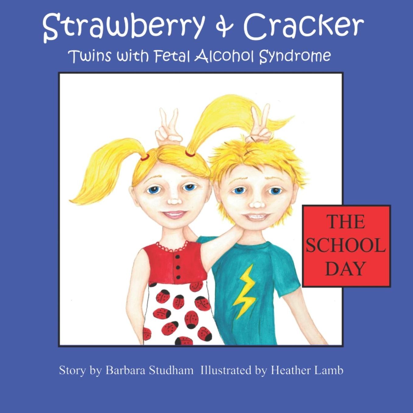 Strawberry & Cracker: Twins with Fetal Alcohol Syndrome