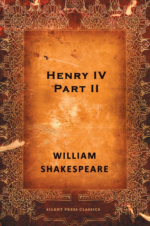Henry IV, Part II: A History