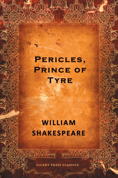 Pericles, Prince of Tyre: A Comedy