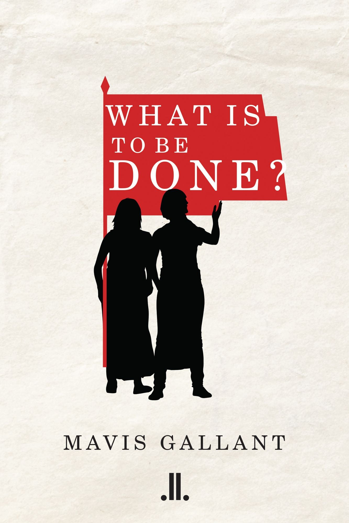 What Is To Be Done?