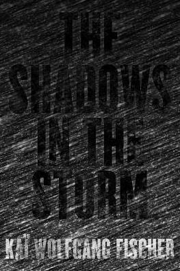 The Shadows in the Storm