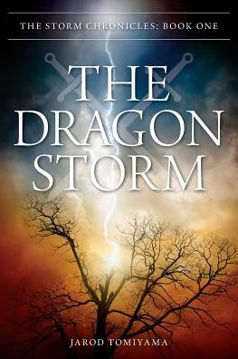 The Dragon Storm: The Storm Chronicles