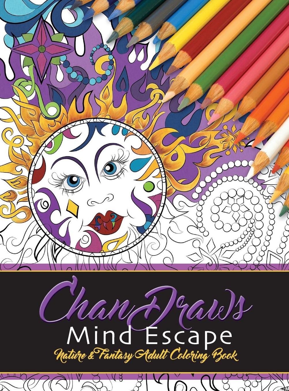 ChanDraws Mind Escape: Nature & Fantasy Adult Coloring Book