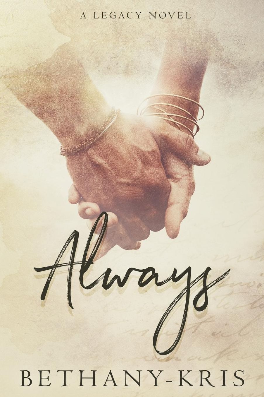 Always: A Legacy Novel