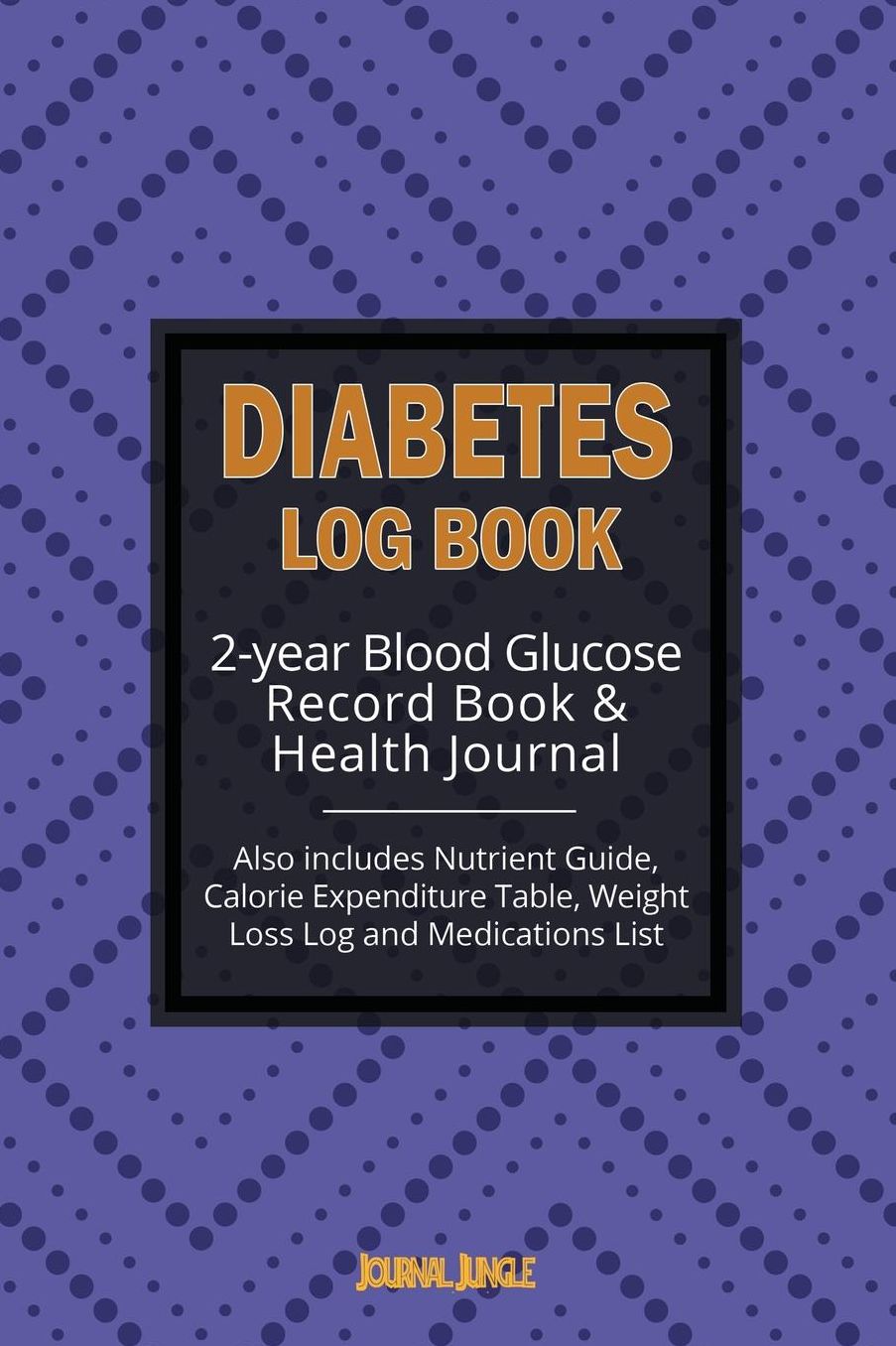 Diabetes Log Book: 2-Year Record Book for Monitoring Blood Glucose / General Health Journal & Weight Loss Log (6x9 Inches / Portable)