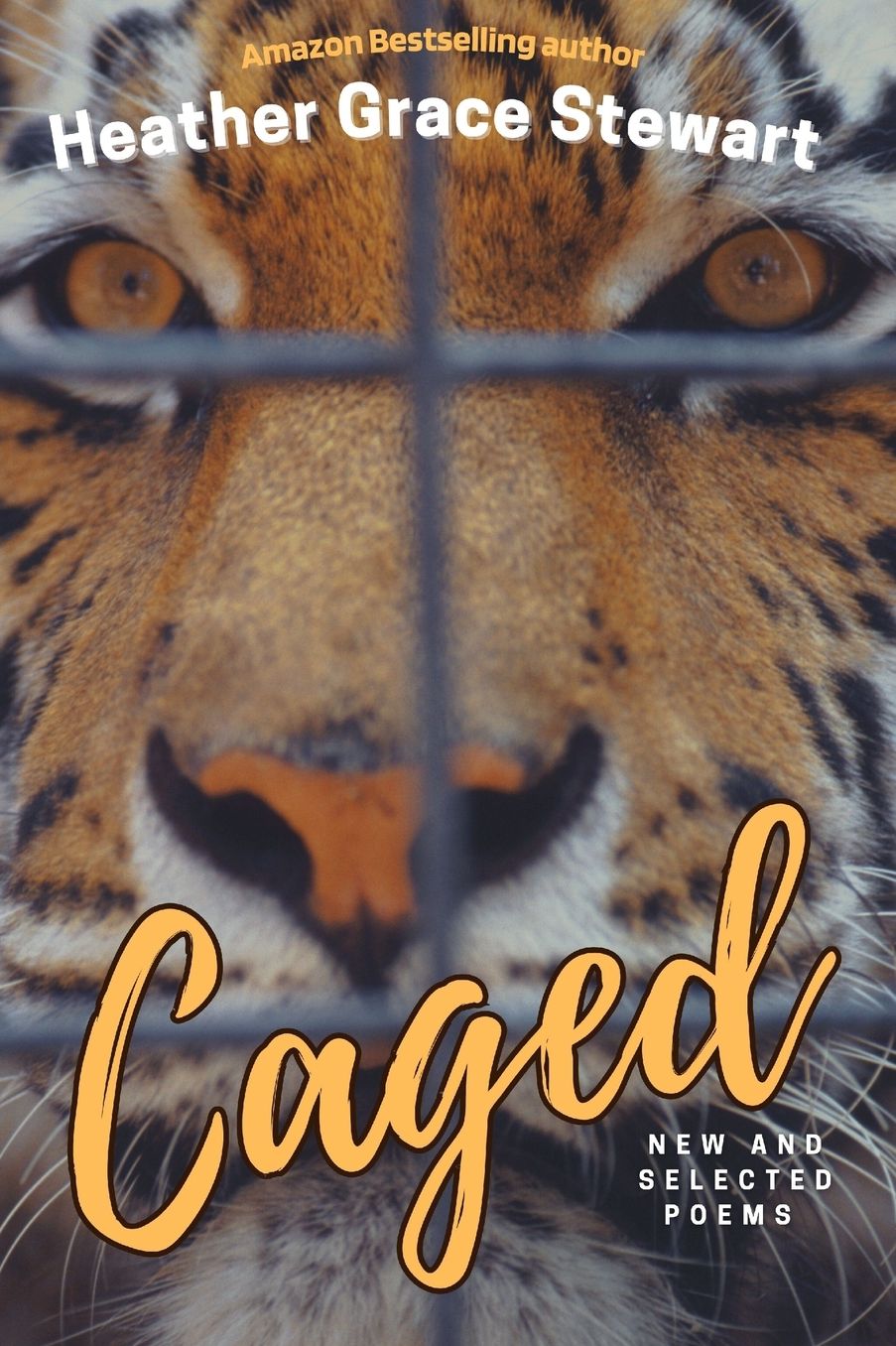 Caged: New and Selected Poems