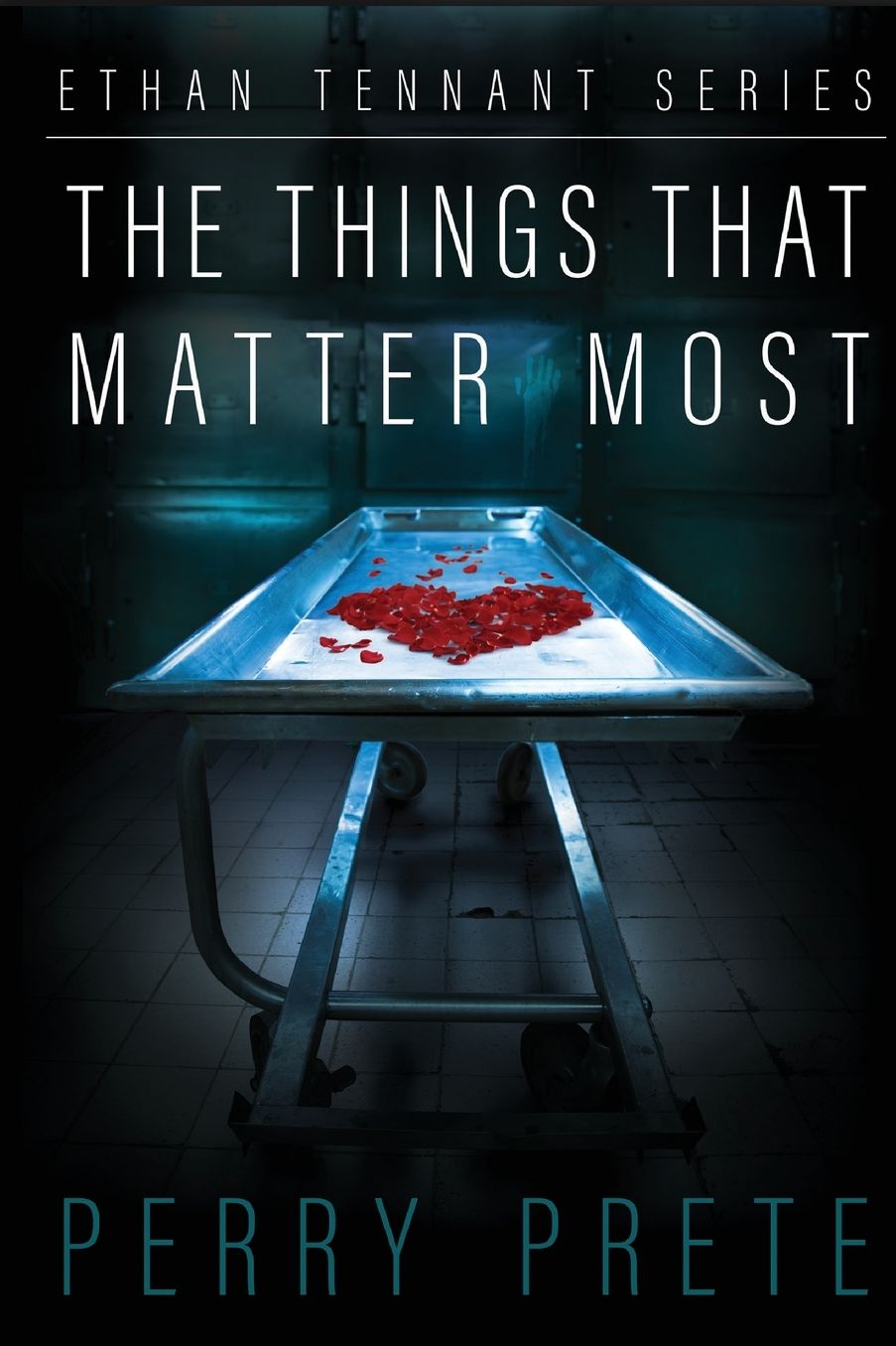 The Things That Matter Most